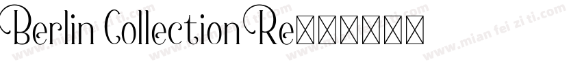 Berlin Collection Re字体转换